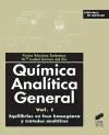 QuÃmica AnalÃtica General. Vol. I - Sánchez Batanero, Pedro y Gómez del Río, M.ª Isabel