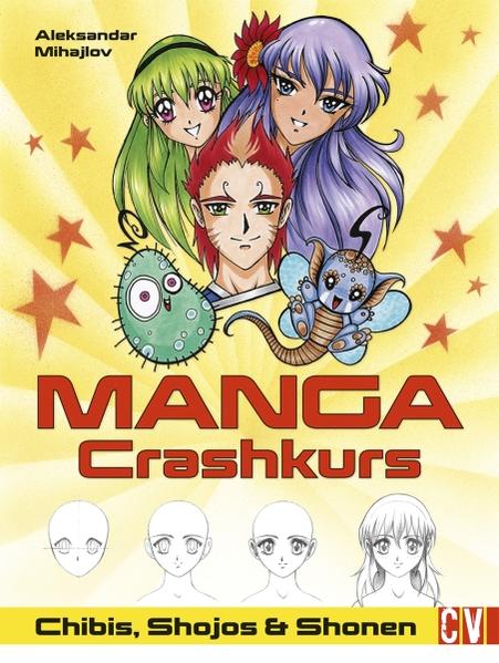 Manga Crashkurs Chibis, Shojos und Shonen - Mihajlov, Aleksandar