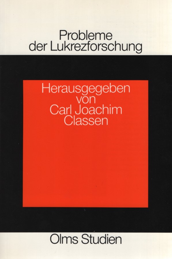 Probleme der Lukrezforschung. Olms-Studien ; Bd. 18. - Classen, Carl Joachim (Hg.)