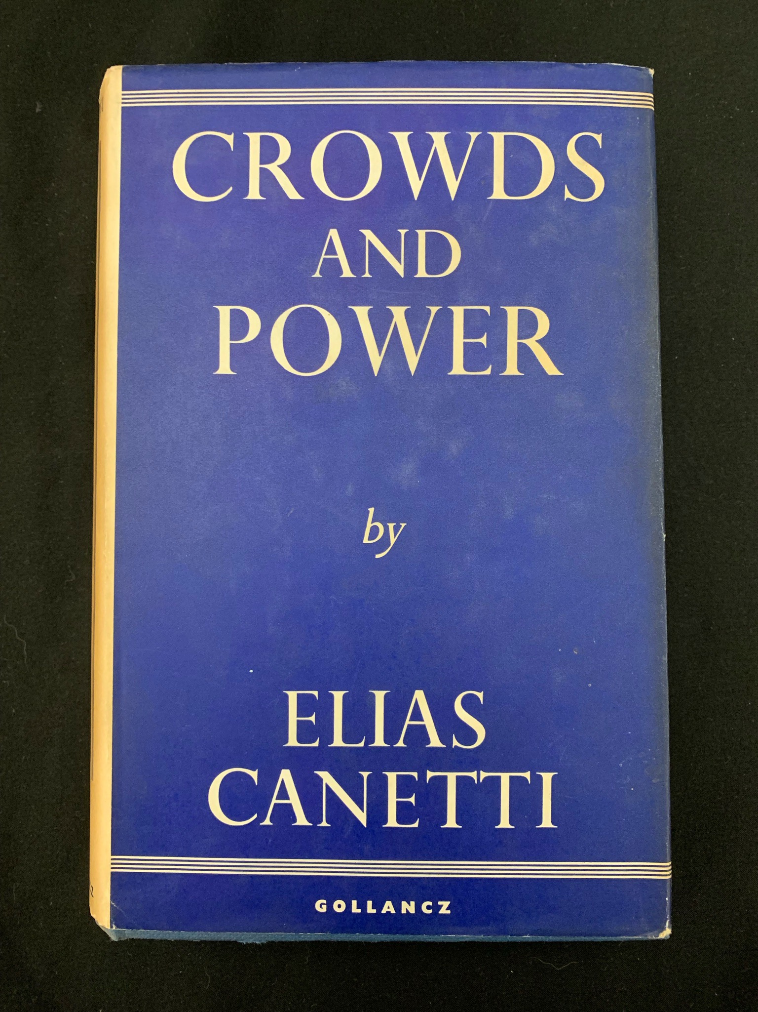 Crowds and Power Canetti, Elias; Stewart, Carol [Translator] [Near Fine] [Hardcover]