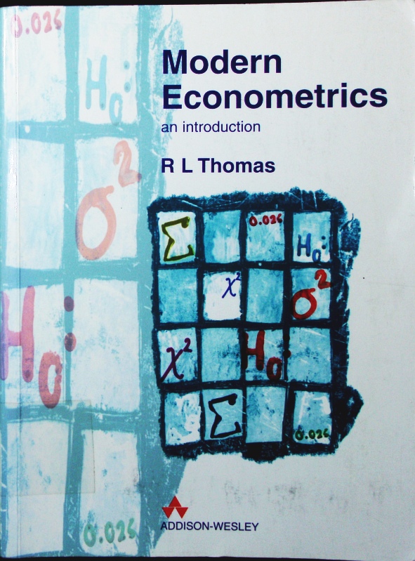 Modern econometrics. an introduction. - Thomas, R.L.