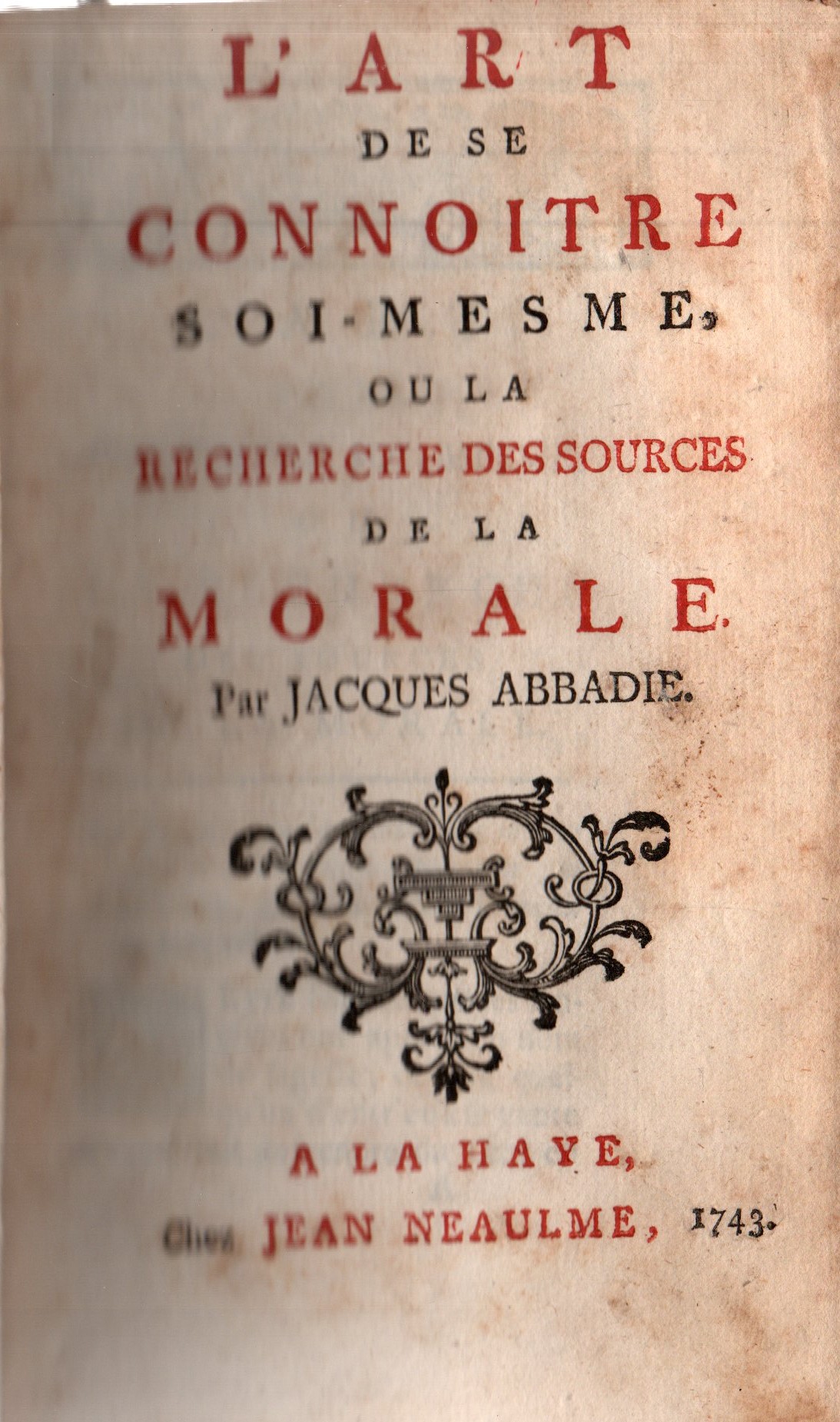 L'art de se connoitre soi-meme ou la recherche des sources de la morale by  Jacques Abbadie: Assez bon Couverture rigide (1743) | JP Livres, image size:1093x1849