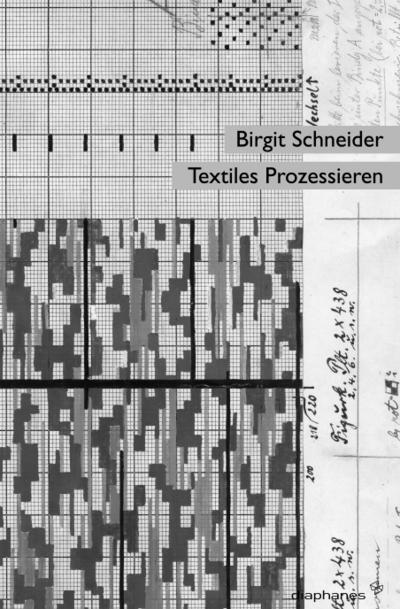 Textiles Prozessieren - Birgit Schneider