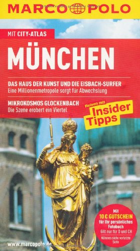 München : Reisen mit Insider-Tipps ; [mit City-Atlas]. [Autor: Karl Forster. Aktualisierung: Stephan Bernhard] / Marco Polo - Forster, Karl and Stephan (Mitwirkender) Bernhard
