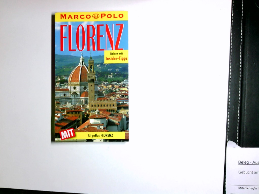 Florenz : Reisen mit Insider-Tipps. diesen Führer schrieb / Marco Polo - Romig-Kirsch, Ursula