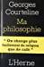 Ma Philosophie : 1917 - Georges Courteline