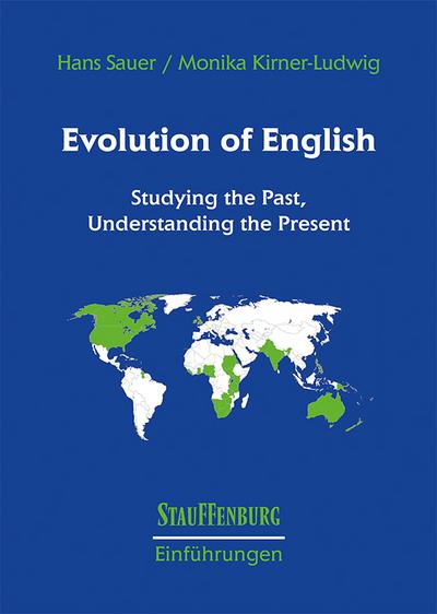 Evolution of English : Studying the Past, Understanding the Present - Hans Sauer