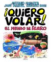 QUIERO VOLAR! - JOSE MANUEL SANCHEZ RON