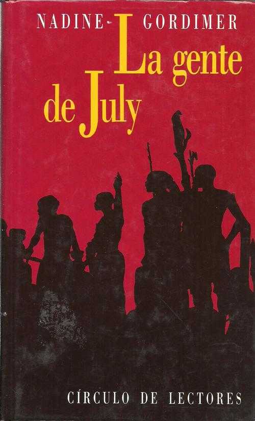 La gente de July - Gordimer, Nadine