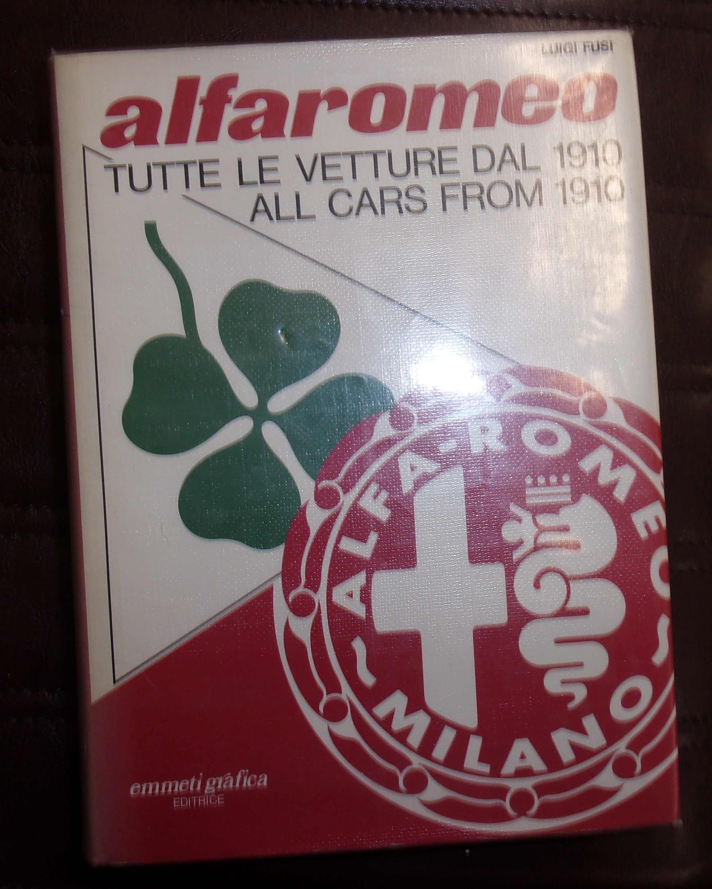 Alfa Romeo All the Cars from 1910 by Luigi Fusi: Fine