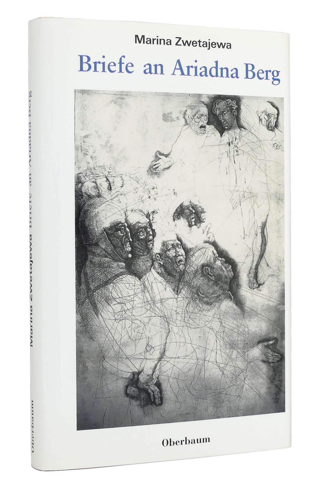 Briefe an Ariadna Berg: Aus d. Russ. v. Bettina Eberspächer