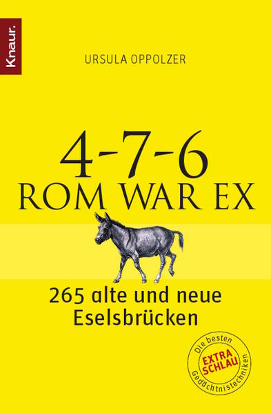 4-7-6 - Rom war ex: 265 alte und neue Eselsbrücken - Oppolzer, Ursula