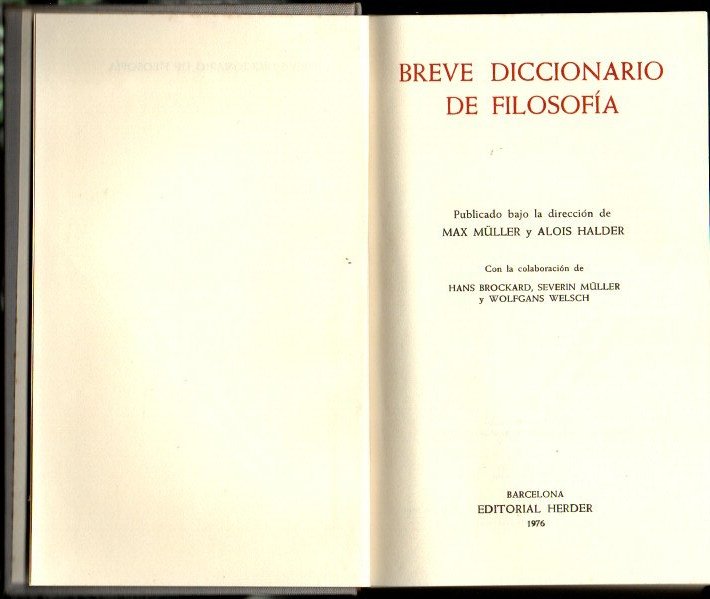 BREVE DICCIONARIO DE FILOSOFIA. - MÜLLER, Max. HALDER, Alois.