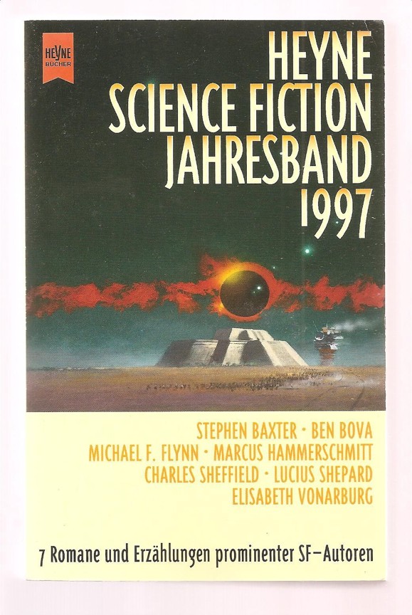 Heyne Science Fiction Jahresband 1997 [7 Romane und Erzählungen] - Jeschke, Wolfgang (Hrsg.)