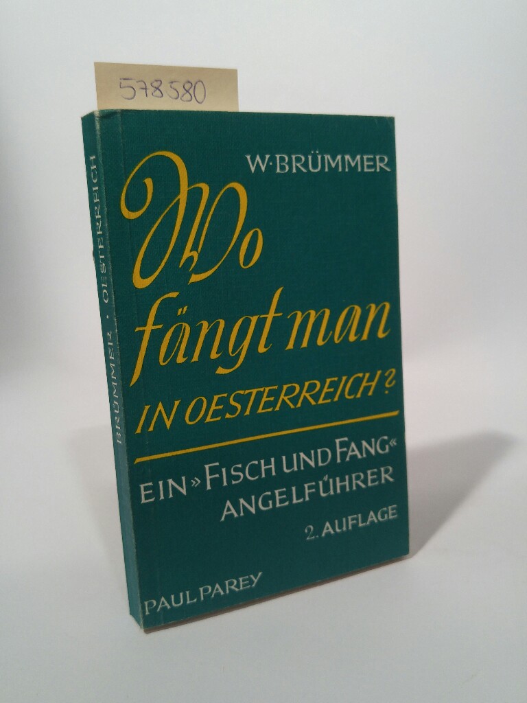 Wo fängt man in Österreich. Ein Fisch und Fang- Angelführer Ein 