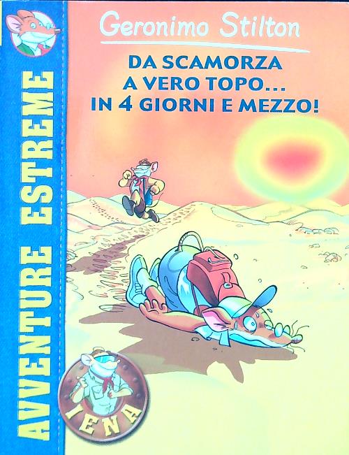 Da scamorza a vero topo.in 4 giorni e mezzo! - Stilton, Geronimo