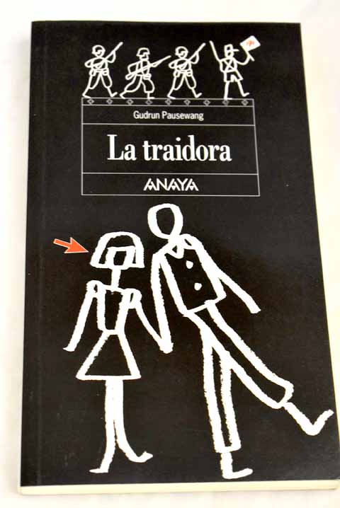 La traidora - Pausewang, Gudrun