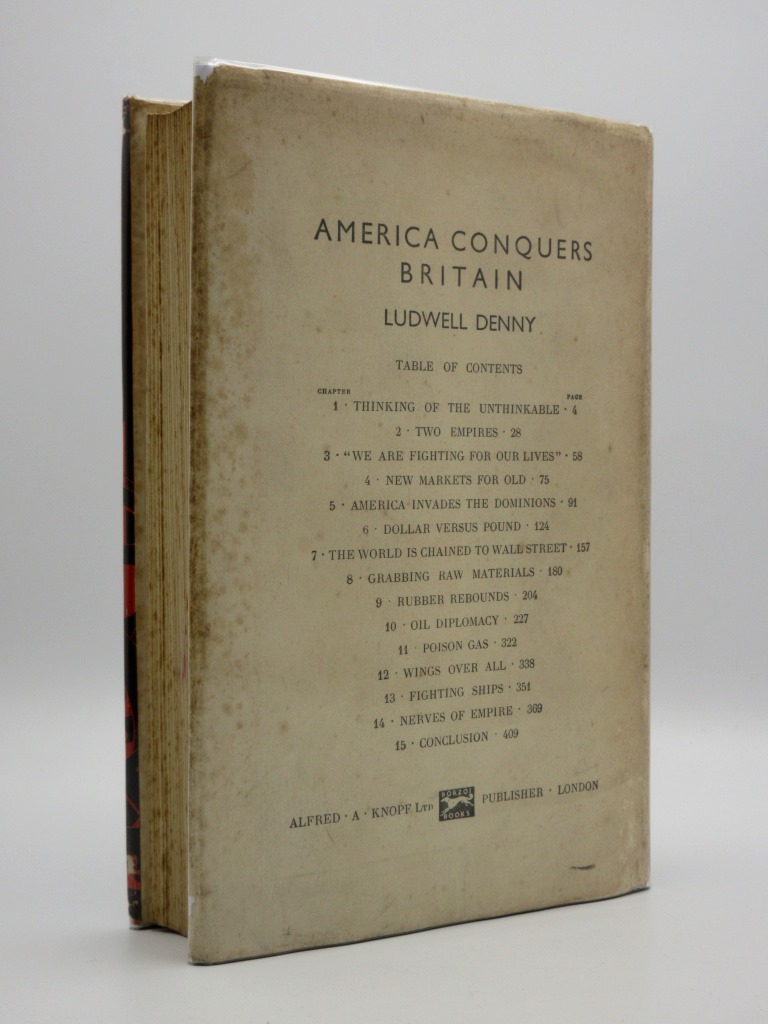 America Conquers Britain: A Record of Economic War by Ludwell Denny ...
