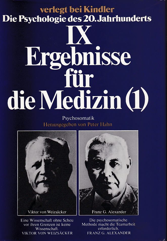 Die Psychologie des 20. Jahrhunderts, Bände IX und X: Ergebnisse für die Medizin (1: Psychosomatik u. 2): Psychiatrie). - Hahn, Peter (Hg.) und Peters, Uwe Henrik (Hg.)