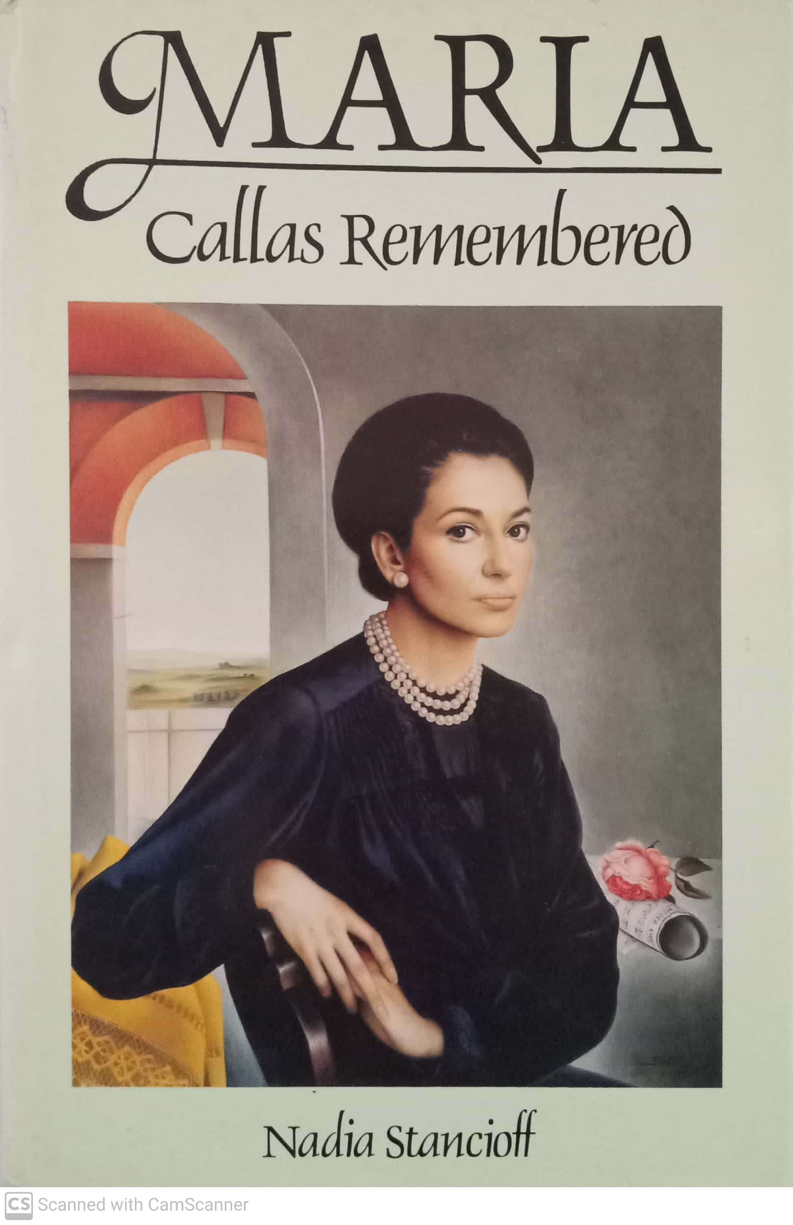 Maria Callas Remembered - Nadia Stancioff