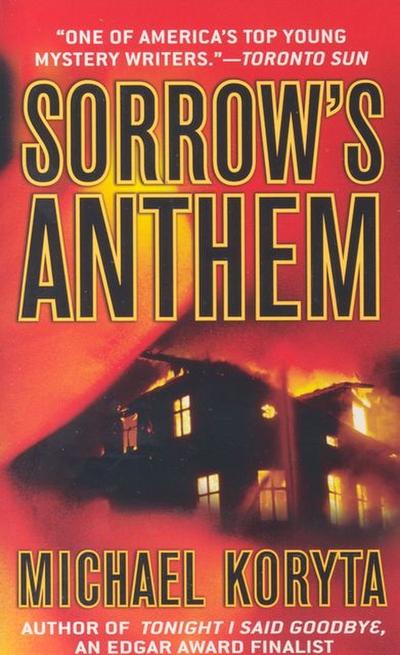 Sorrow's Anthem (The Lincoln Perry Mysteries) - Michael Koryta