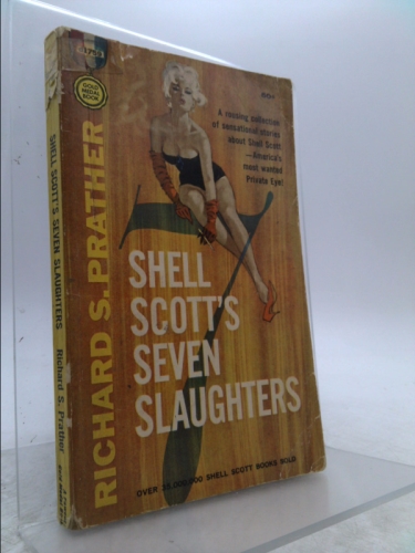 Shell Scott's Seven Slaughters by Richard S. Prather: Fair Mass Market ...