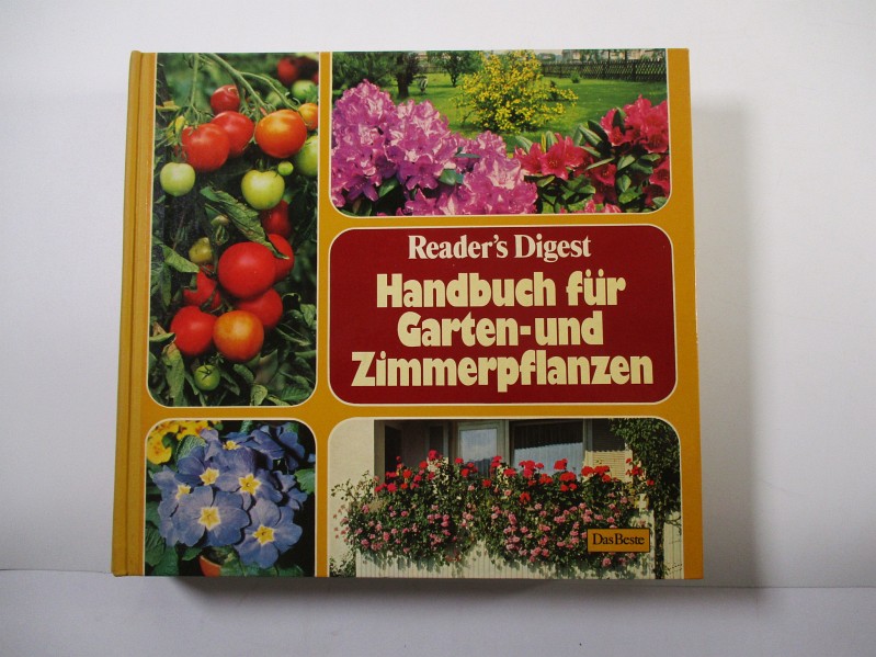 Handbuch für Garten- und Zimmerpflanzen (Reader's Digest Handbuch. Hardcoverband)