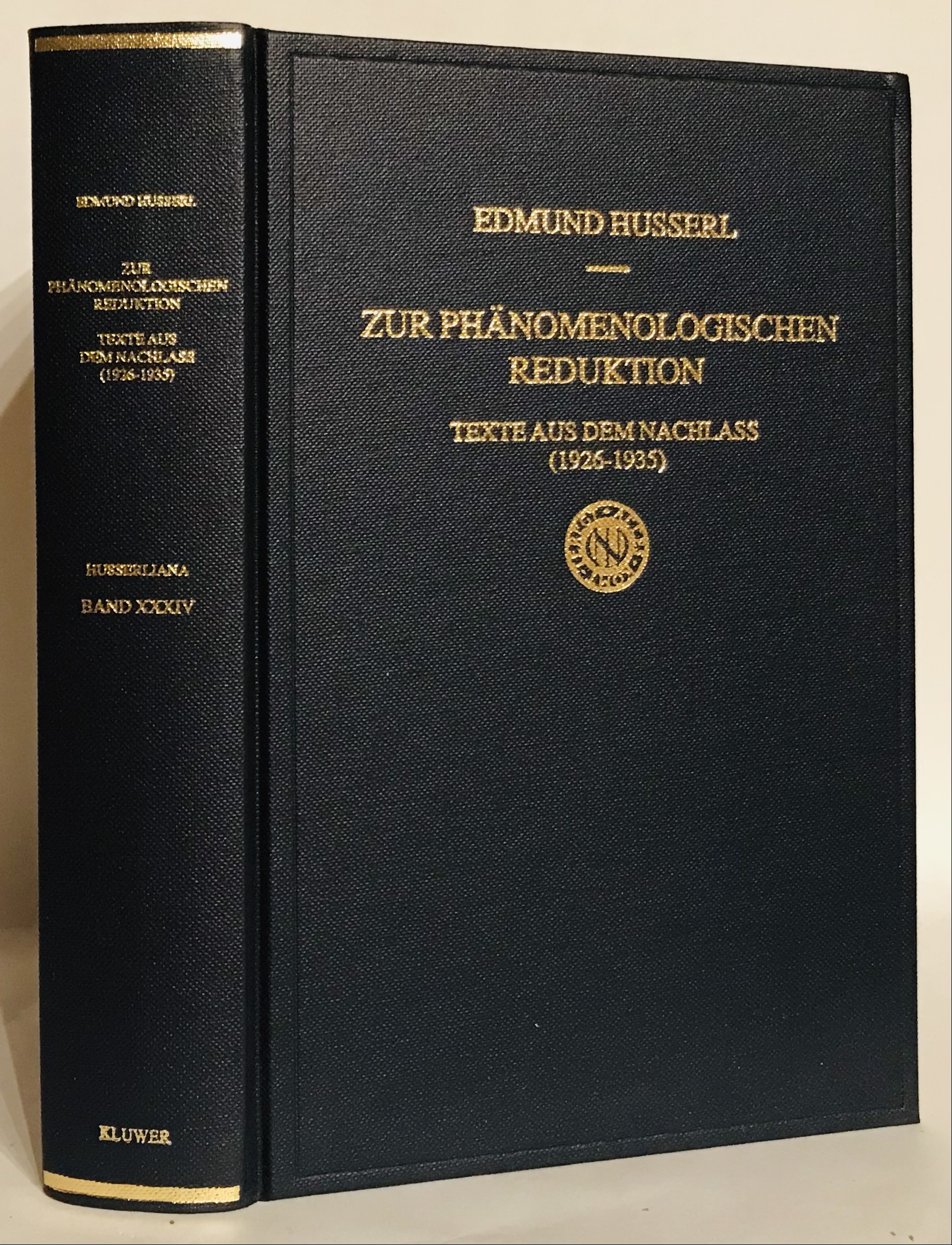 Zur Phänomenologischen Reduktion. Texte aus dem Nachlass Zur Phänomenologischen Reduktion. Texte aus dem Nachlass