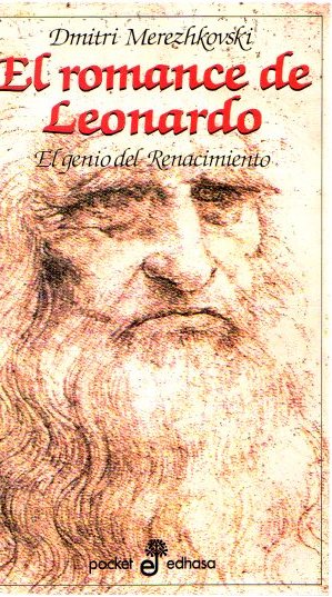 El romance de Leonardo. El genio del Renacimiento . - Merezhkovski, Dmitri