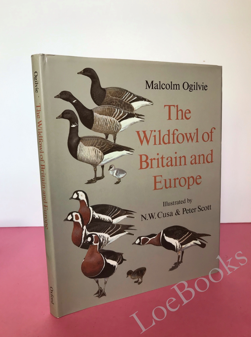 WILDFOWL OF BRITAIN AND EUROPE [Signed By the author] - Ogilvie, Malcolm