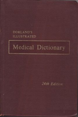 Dorland's Illustrated Medical Dictionary 24th Edition W. B. Saunders Company [Good] [Softcover]