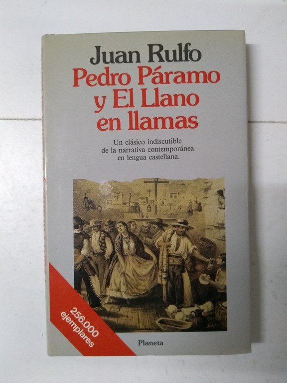 Pedro Páramo y El Llano en llamas - Juan Rulfo