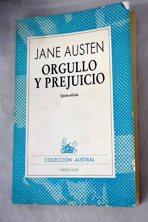 Orgullo y prejuicio - Austen, Jane