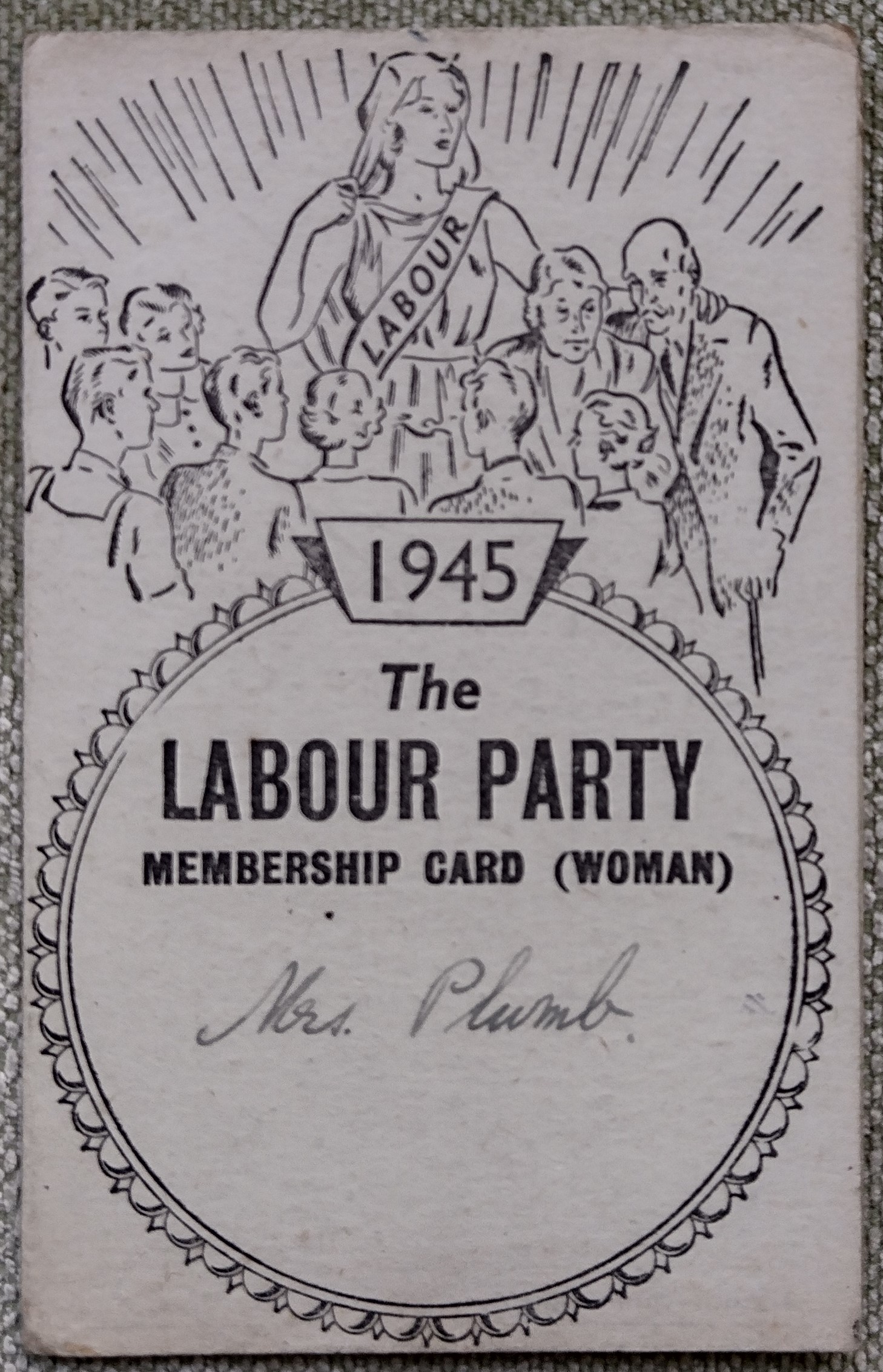 1945 THE LABOUR PARTY MEMBERSHIP CARD WOMAN Good Plus No Binding 1945 THE LABOUR PARTY MEMBERSHIP CARD WOMAN Good Plus No Binding