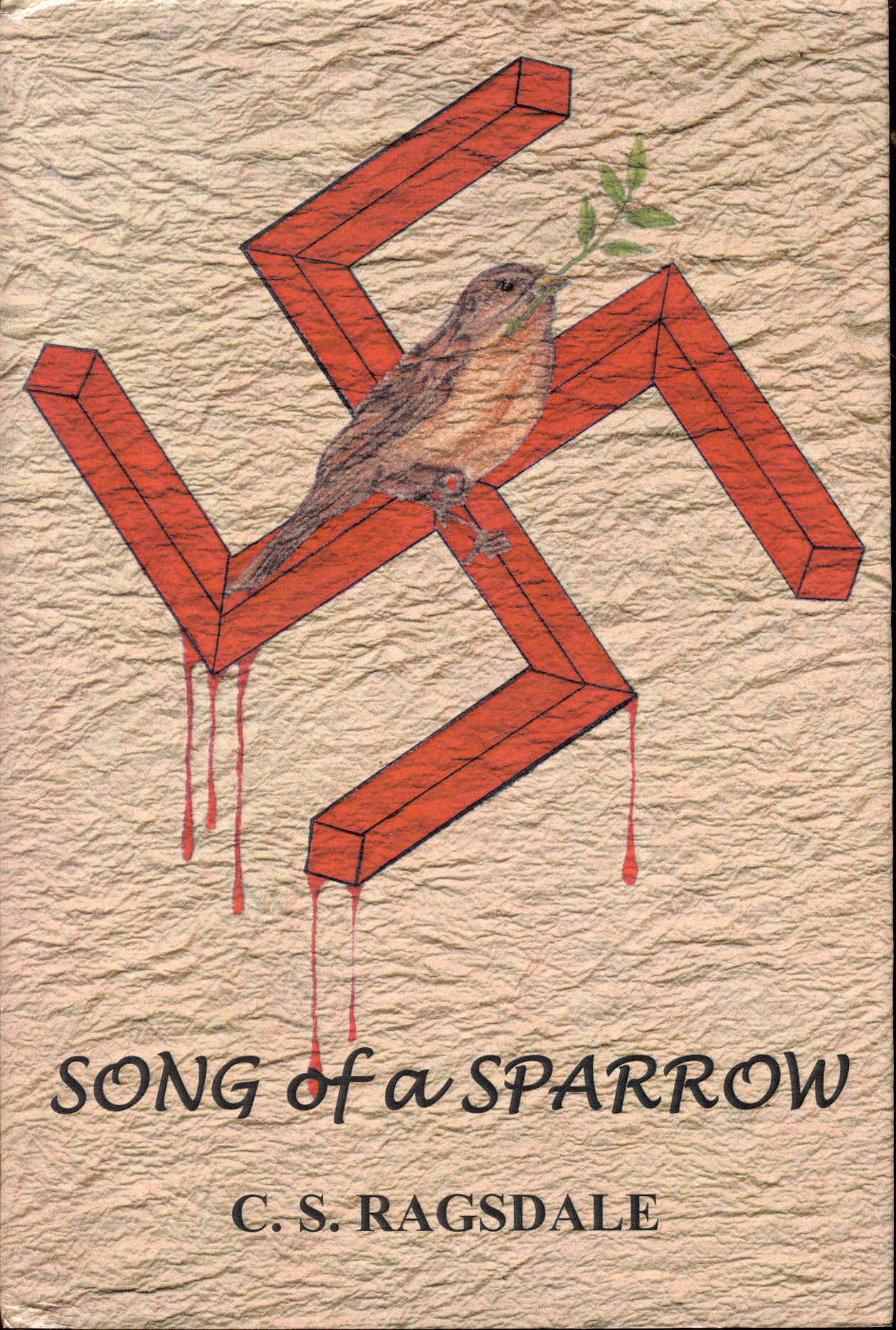 Song of a Sparrow - C.S. Ragsdale