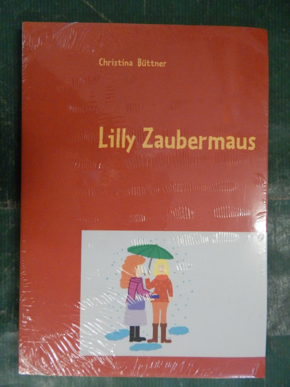 Lilly Zaubermaus - Büttner, Christina