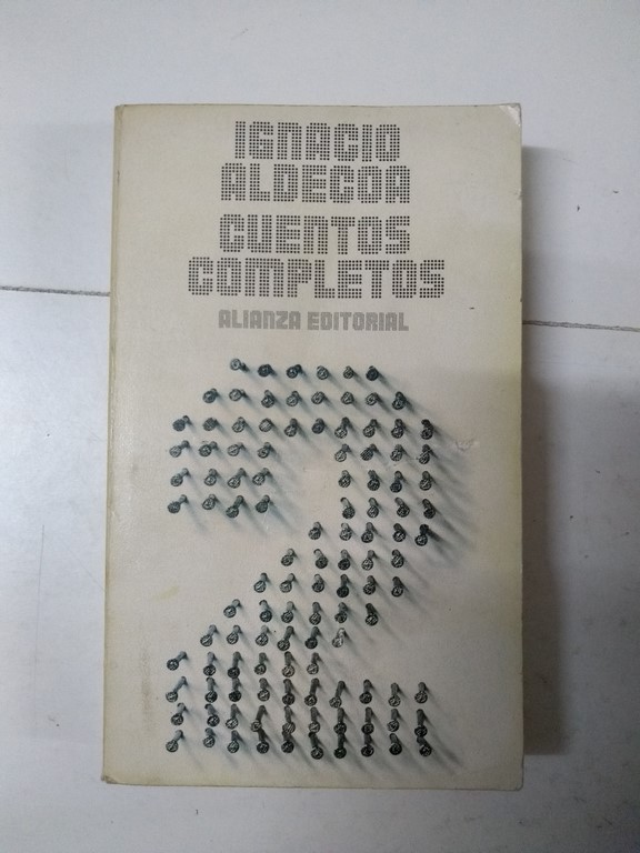 Cuentos completos, 2 - Ignacio Aldecoa