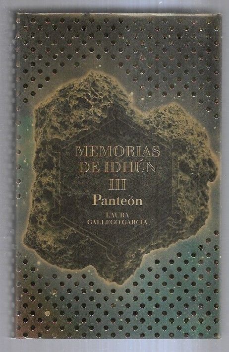 PANTEON. MEMORIAS DE IDHUN III - GALLEGO GARCIA, LAURA
