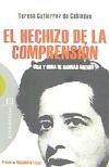 Hechizo de la comprensión - Gutiérrez de Cabiedes, Teresa