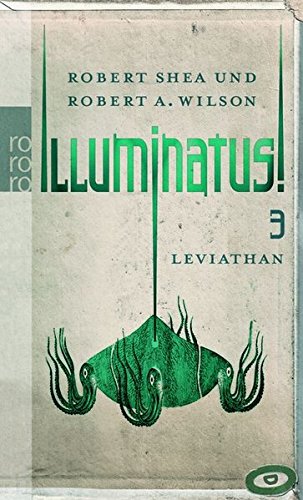 Leviathan (Illuminatus!, Band 3) - Shea, Robert und Robert A. Wilson