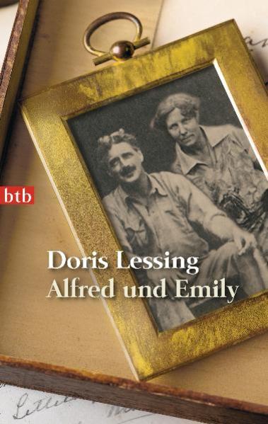 Alfred und Emily - Lessing, Doris