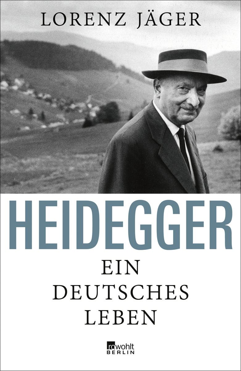Heidegger: Ein deutsches Leben - Lorenz Jäger