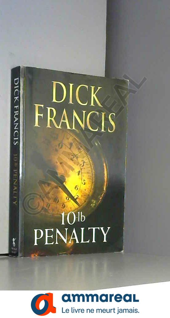 10-Lb Penalty - Dick Francis