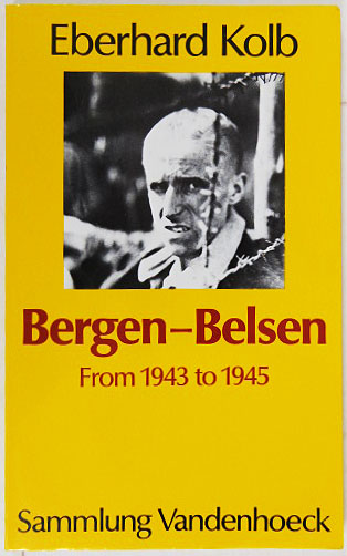 Bergen-Belsen. - Eberhard Kolb.