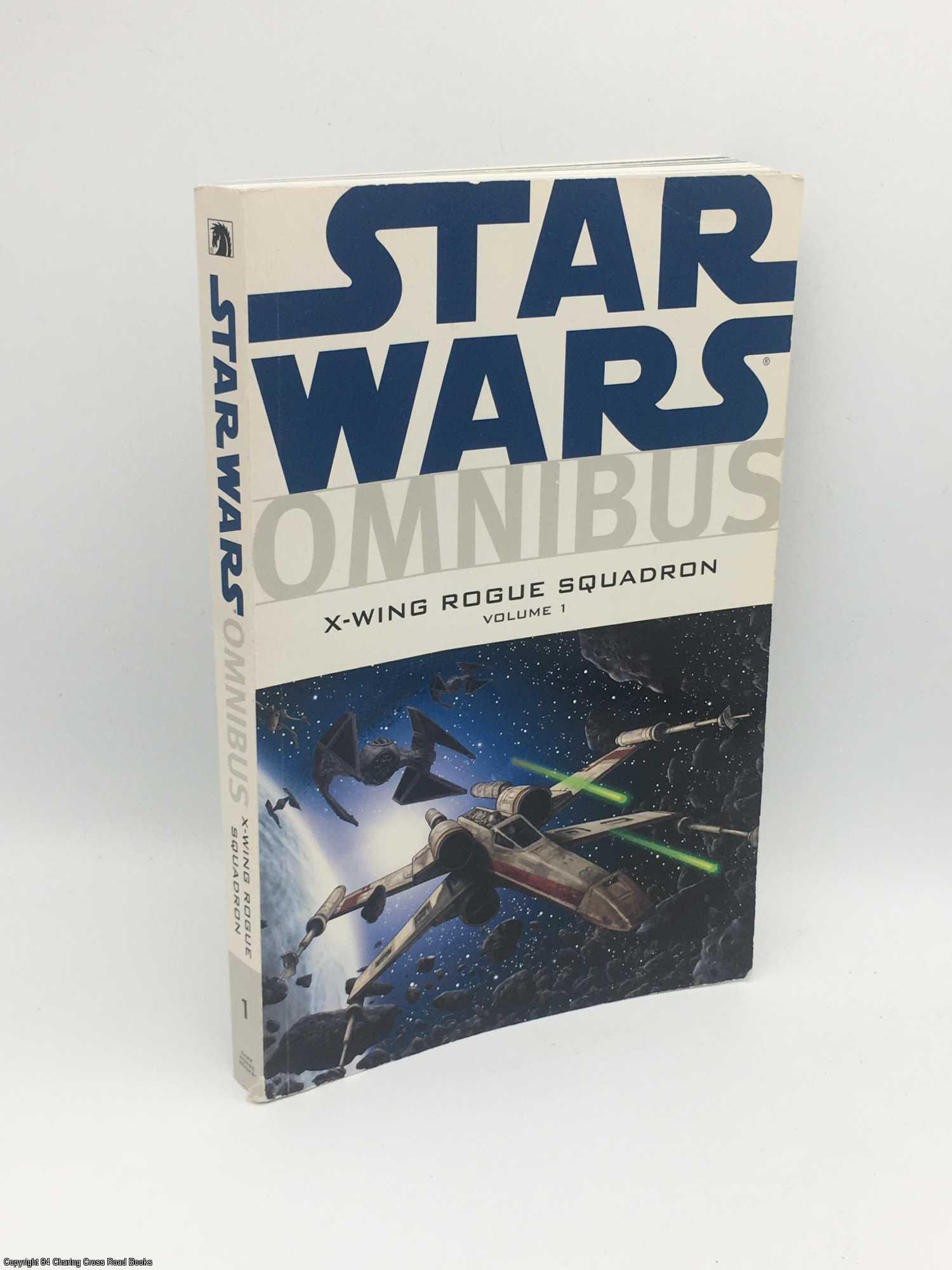 Star Wars: X-Wing Rogue Squadron Omnibus vol 1 - Blackman; Stackpole; Baron, et al.