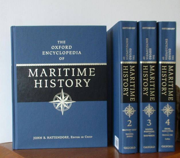 THE OXFORD ENCYCLOPEDIA OF MARITIME HISTORY (in 4 Volumes) - HATTENDORF, John B. (editor)