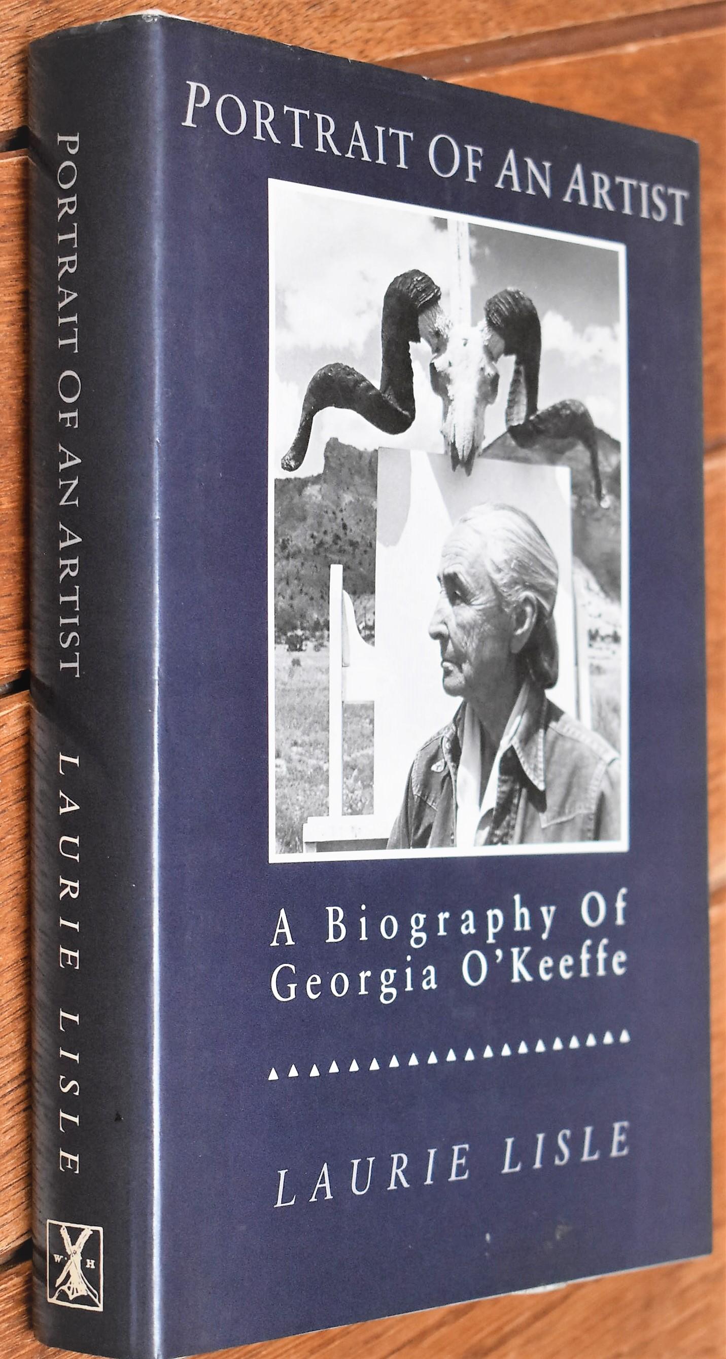 PORTRAIT OF AN ARTIST A Biography of Georgia O'Keeffe - Laurie Lisle