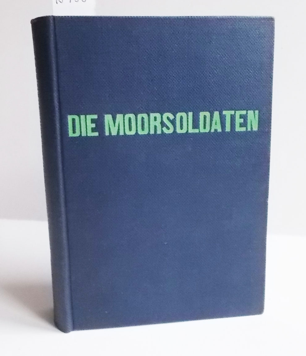 Die Moorsoldaten (13 Monate Konzentrationslager) - LANGHOFF, WOLFGANG