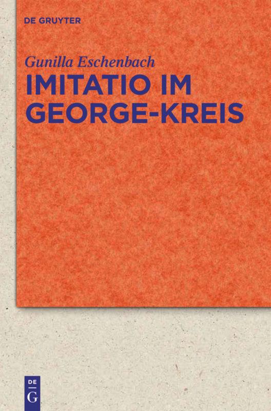 Imitatio im George-Kreis - Eschenbach, Gunilla