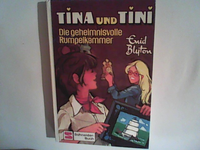 Tina und Tini, Bd.5, Die geheimnisvolle Rumpelkammer - Blyton, Enid und Nikolaus Moras